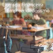 Literacia Financeira e Empreendedorismo