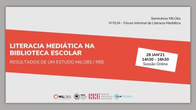 Seminário "Literacia Mediática na Biblioteca Escolar"  28.01.2021 às 14:30h