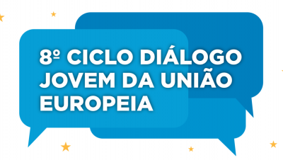 «Tu na Europa – Diálogo Jovem na União Europeia»