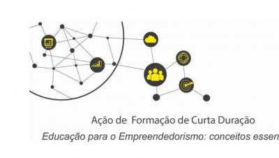 Ação de Formação: Educação para o Empreendedorismo: conceitos essenciais