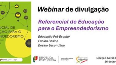 Referencial de Educação para o Empreendedorismo – Webinar de Divulgação
