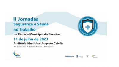 II Jornadas de Segurança e Saúde no Trabalho do Município do Barreiro